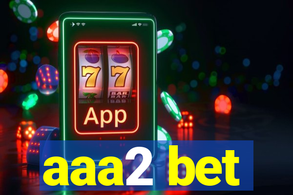 aaa2 bet